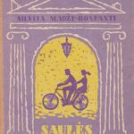 Bonfanti Madži Silvija. Saulės skersgatvis