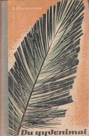 Voroninas S. Du gyvenimai