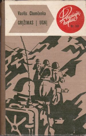 Chomčenka Vasilis. Grįžimas į ugnį