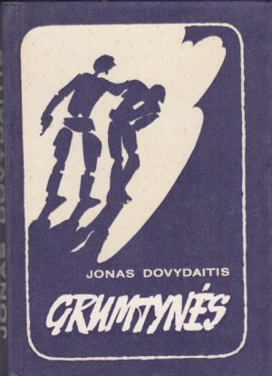 Dovydaitis Jonas. Grumtynės