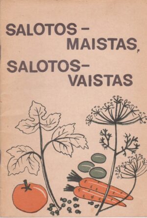 Budrienė Vanda. Salotos-maistas, salotos-vaistas