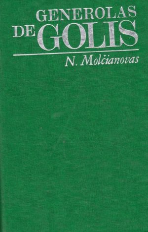 Molčianovas N. Generolas de Golis