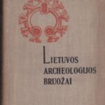 Lietuvos archeologijos bruožai