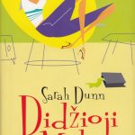 Dunn Sarah. Didžioji meilė