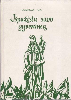 Inis Laimonas. Išpažįstu savo gyvenimą