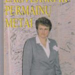 Prunskienė K. Laisvėjimo ir permainų metai