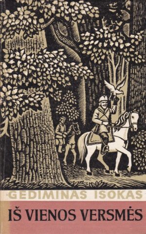 Isokas Gediminas. Iš vienos versmės