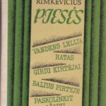 Rimkevičius Vytautas. Pjesės