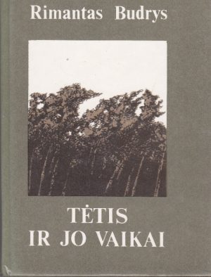 Budrys Rimantas. Tėtis ir jo vaikai