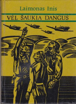 Inis Laimonas. Vėl šaukia dangus