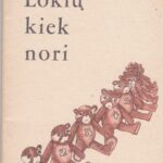 Tandoris Dežė. Lokių kiek nori