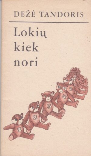 Tandoris Dežė. Lokių kiek nori