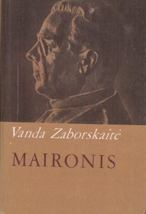 Zaborskaitė Vanda. Maironis