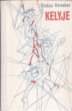 Džekas Keruakas. Kelyje