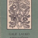 Kelmickaitė Zita. Gale lauko vienasėdis