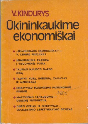 Kindurys V. Ūkininkaukime ekonomiškai