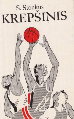 Stonkus Stanislovas. Krepšinis