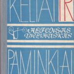 Bieliauskas Alfonsas. Keliai ir paminklai