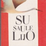 Pranė Jokimaitienė. Su saule lijo