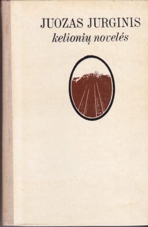 Jurginis Juozas. Kelionių novelės