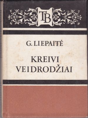 Liepaitė G. Kreivi veidrodžiai