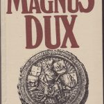 Puida Kazys. Magnus Dux