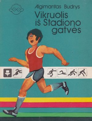 Budrys A. Vikruolis iš Stadiono gatvės