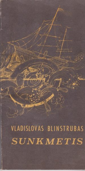 Blinstrubas Vladislovas. Sunkmetis