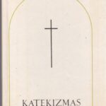 Skurkis Mic N. Mūsų tikėjimo šviesa: trumpas katekizmas katalikų šeimoms