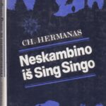 Hermanas C. Neskambino iš Sing Singo