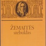 Sauka Donatas. Žemaitės stebuklas