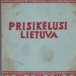 Bimba A. Prisikėlusi Lietuva