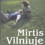 Bouchet Stephane. Mirtis Vilniuje