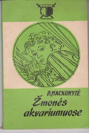 Mackonytė B. Žmonės akvariumuose