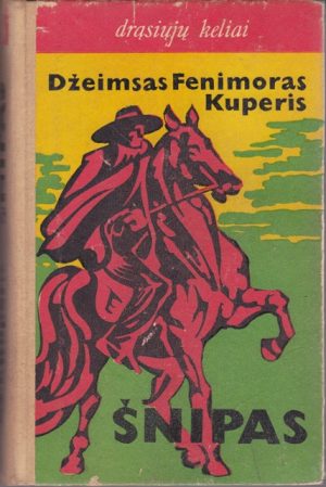 Kuperis Džeimsas Fenimoras. Šnipas