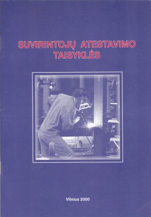 Suvirintojų atestavimo taisyklės