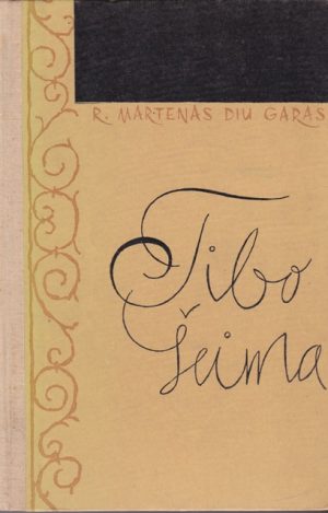 R. Martenas diu Garas. Tibo šeima. IV tomas