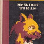 Kervudas Džeimsas Oliveris. Meškinas Tiras