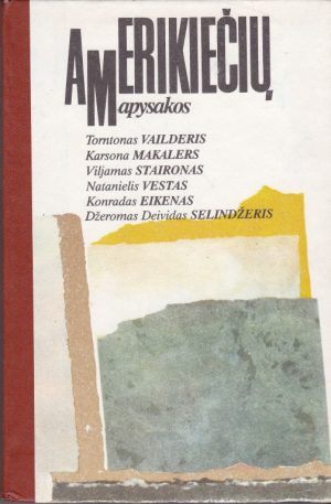 Vailderis T. ir kt. Amerikiečių apysakos