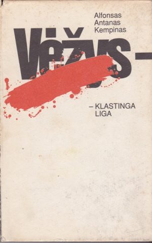 Kempinas Alfonsas Antanas. Vėžys-klastinga liga