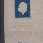 Gorkis M. Apsakymai