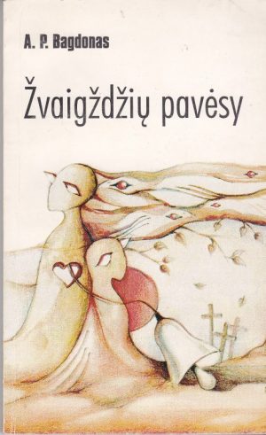 Bagdonas A.P. Žvaigždžių pavėsy