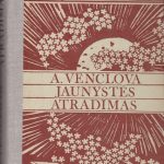 Venclova Antanas. Jaunystės atradimas