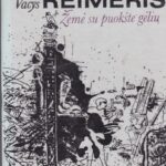 Reimeris Vacys. Žemė su puokšte gėlių