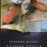 Wassmo Herbjørg. Laimės sūnus