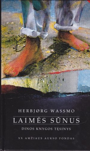 Wassmo Herbjørg. Laimės sūnus