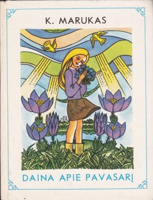 Marukas K. Daina apie pavasarį