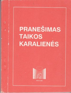 Pranešimas taikos karalienės