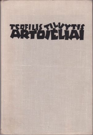 Tilvytis Teofilis. Artojėliai