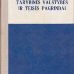 Tarybinės valstybės ir teisės pagrindai